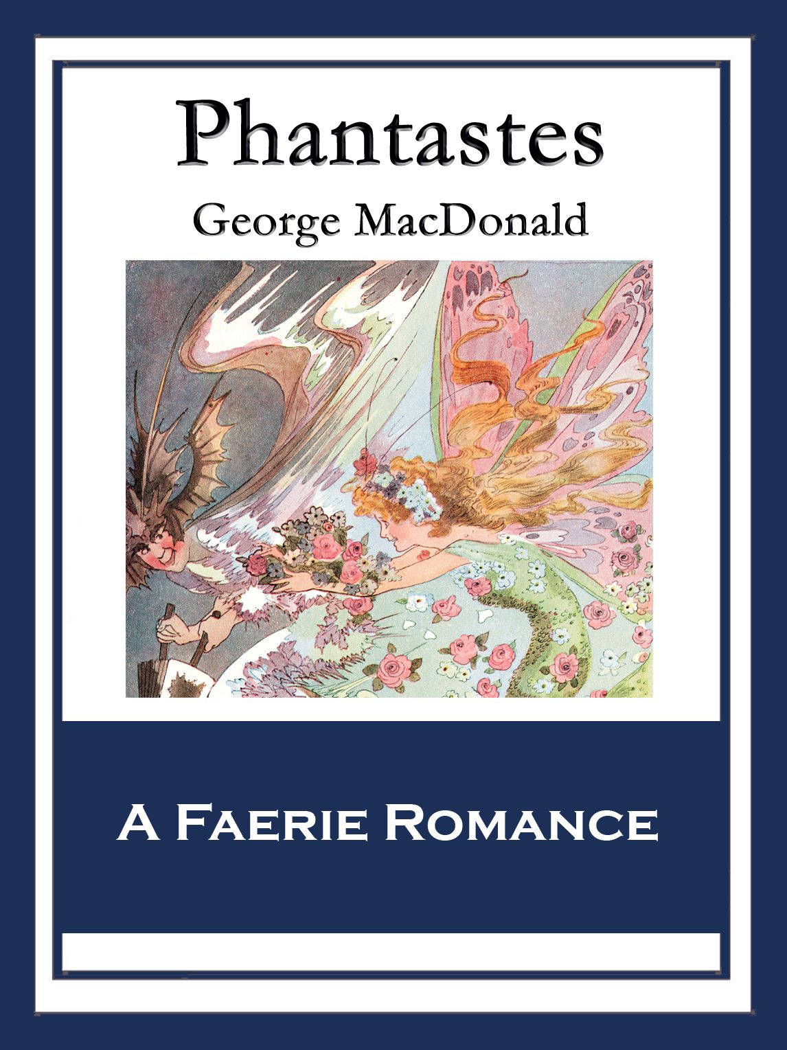 Phantastes: A Faerie Romance for Men & Women