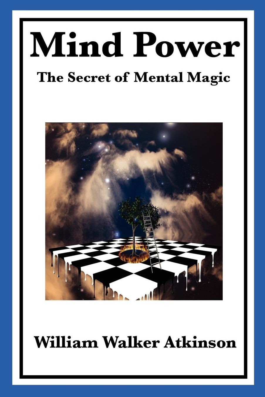 Mind Power: The Secret of Mental Magic