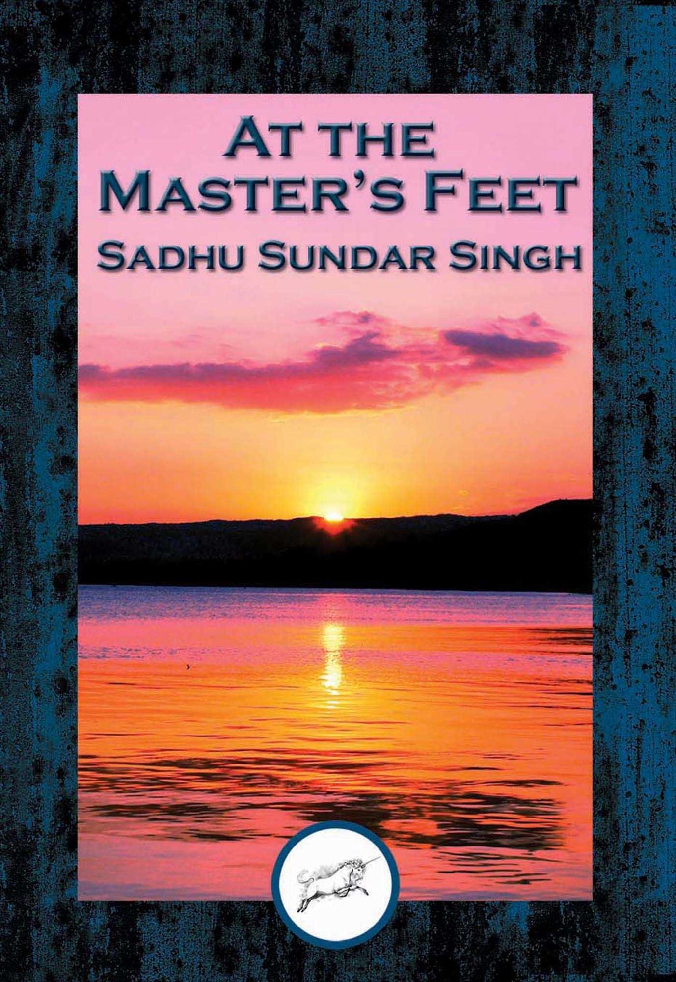 At the Master's Feet: With Linked Table of Contents