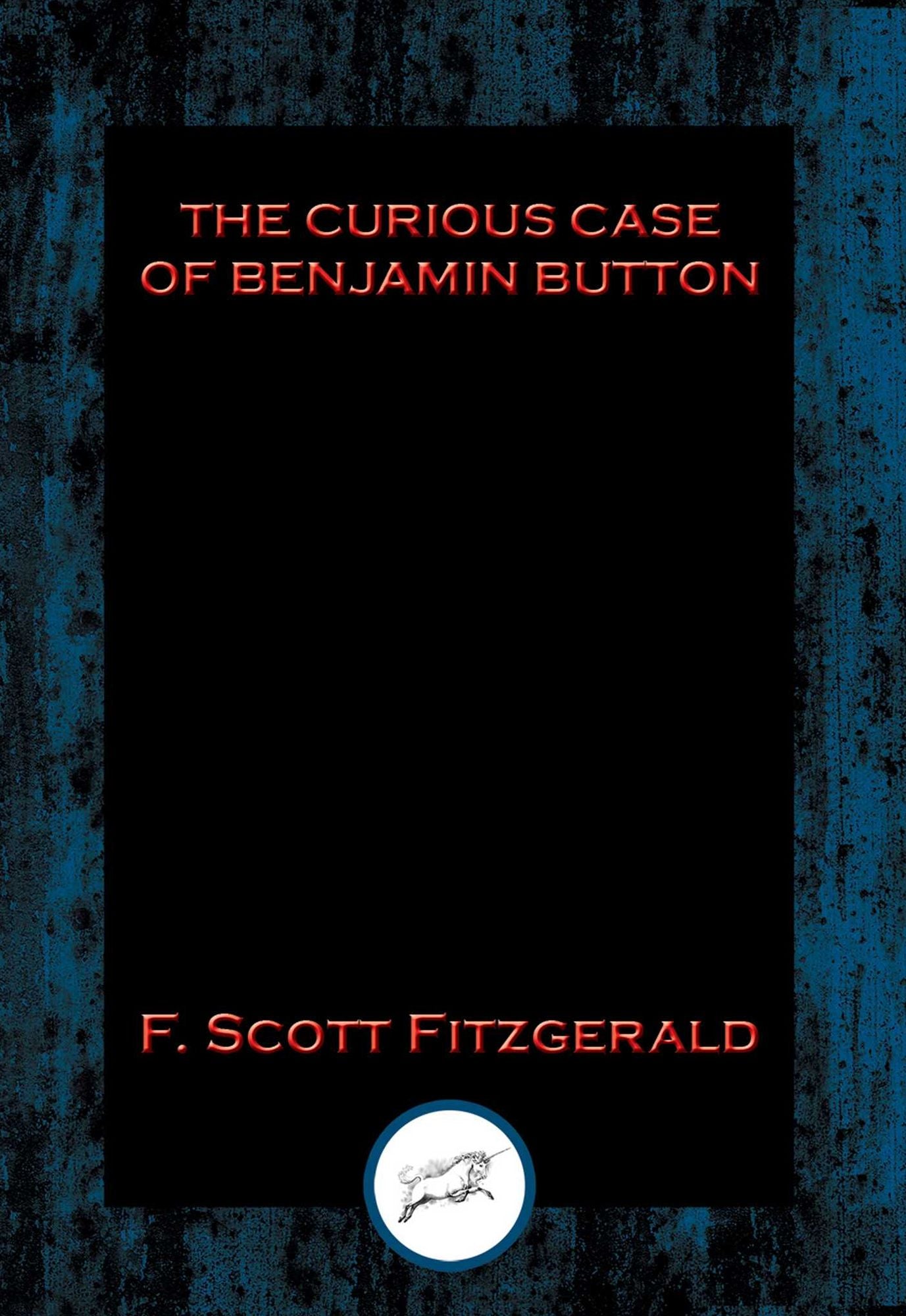 The Curious Case of Benjamin Button: With Linked Table of Contents