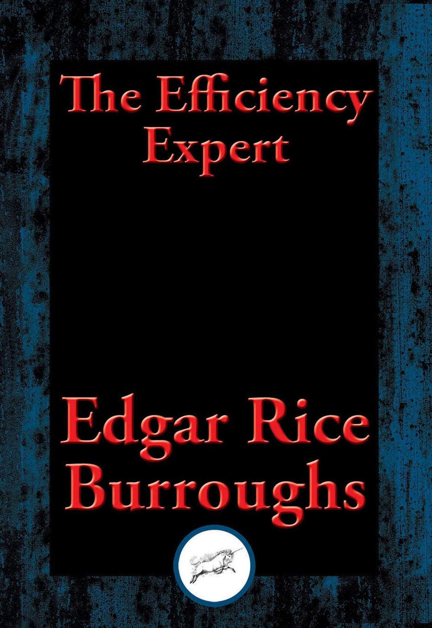 The Efficiency Expert: With Linked Table of Contents