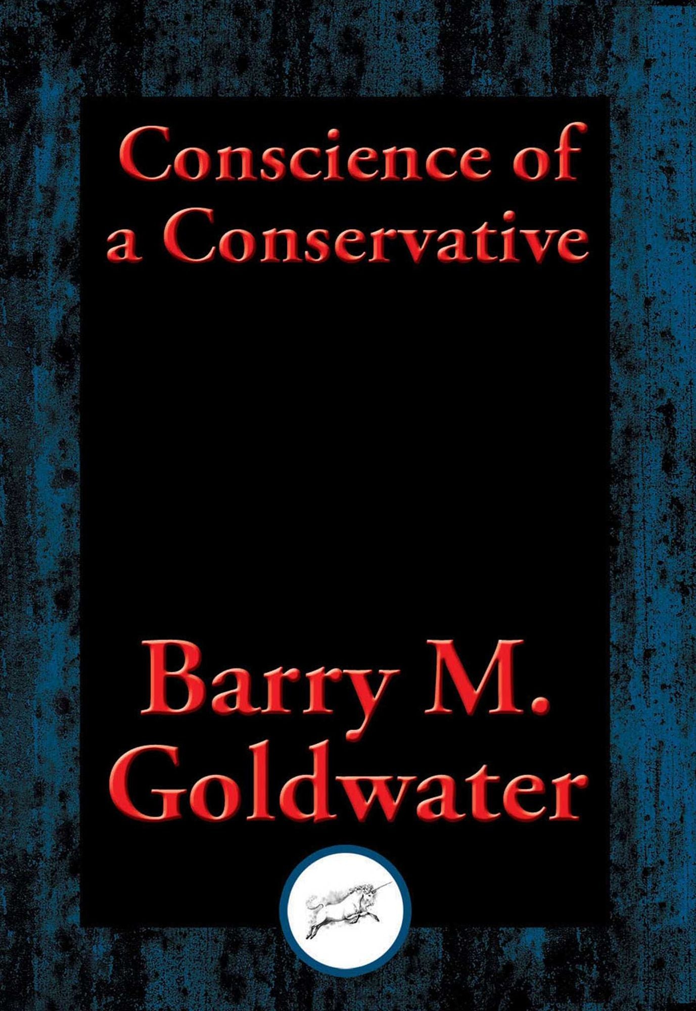 Conscience of a Conservative: With Linked Table of Contents