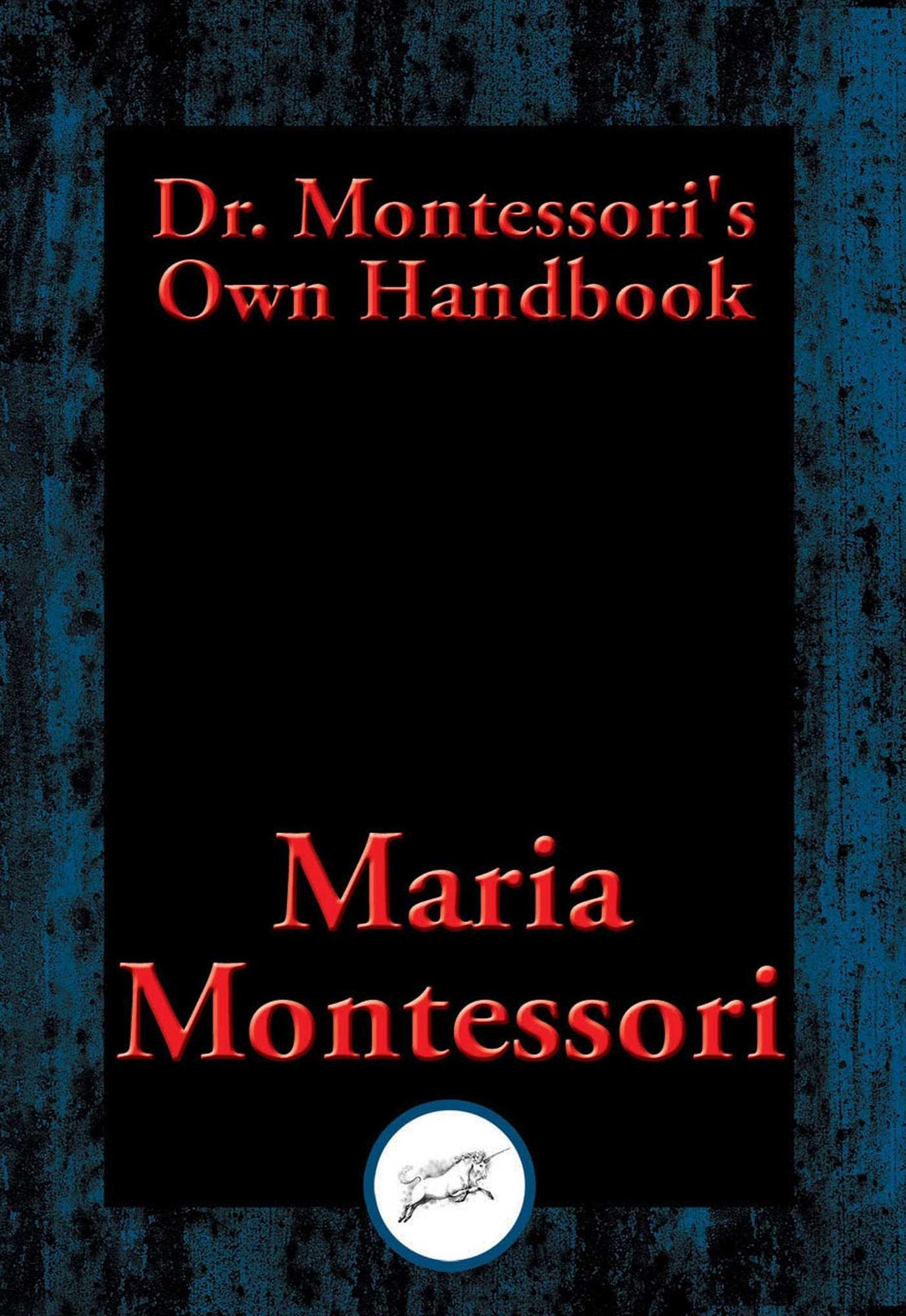 Dr. Montessori's Own Handbook: With Linked Table of Contents