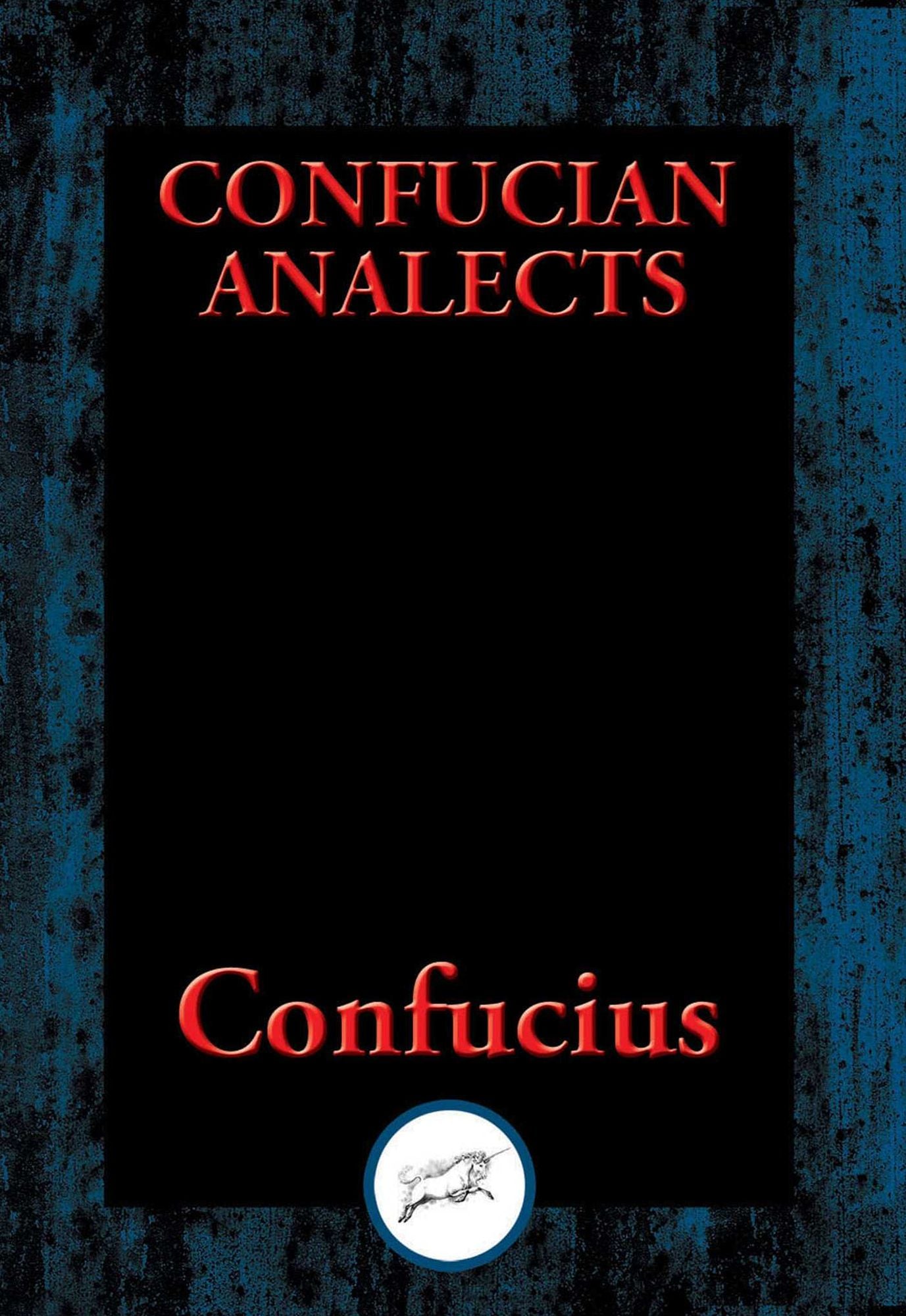 Confucian Analects: With Linked Table of Contents
