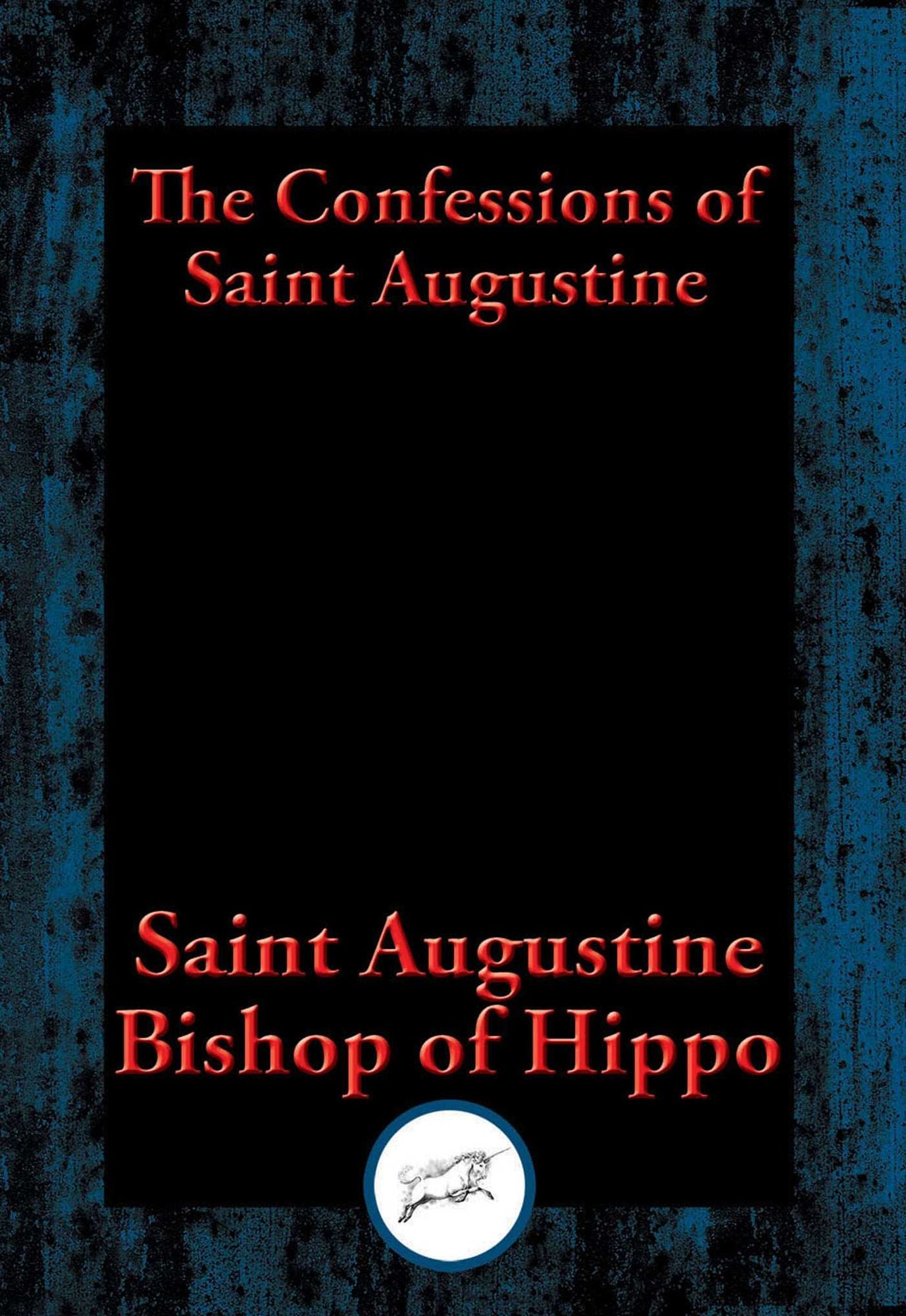 The Confessions of Saint Augustine: With Linked Table of Contents