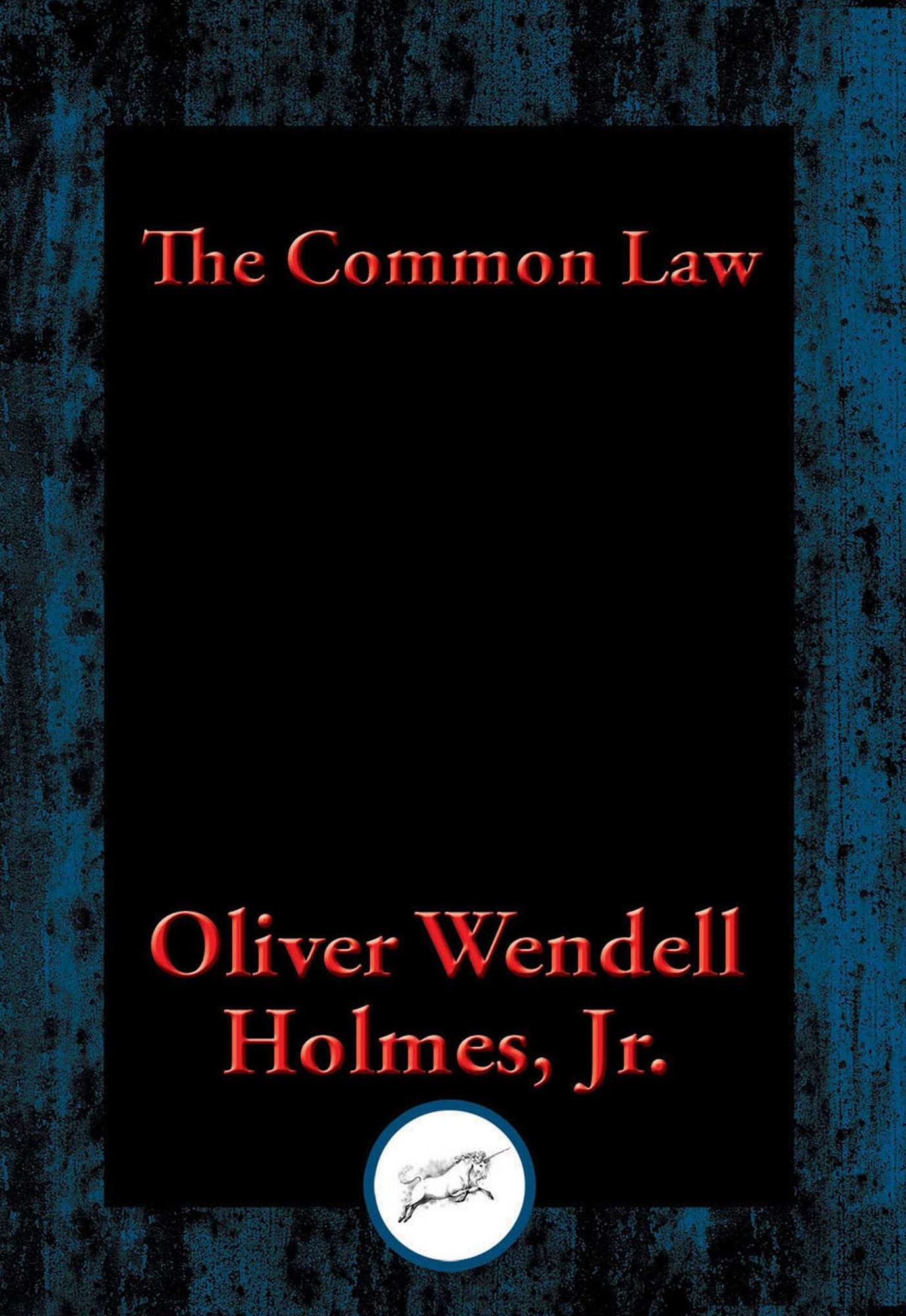 The Common Law: With Linked Table of Contents