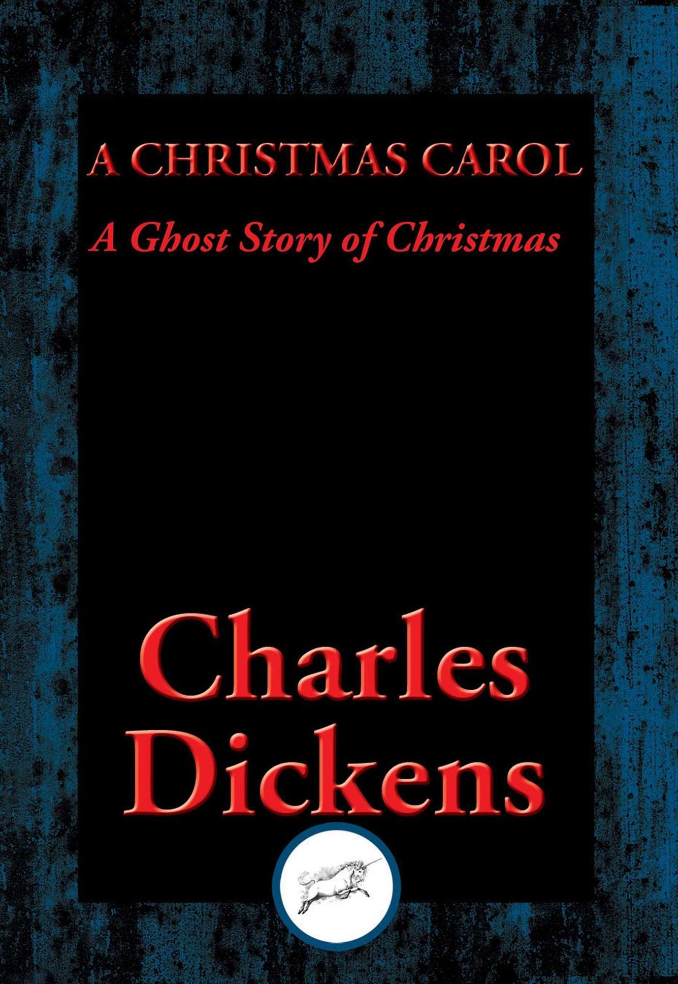 A Christmas Carol: A Ghost Story of Christmas