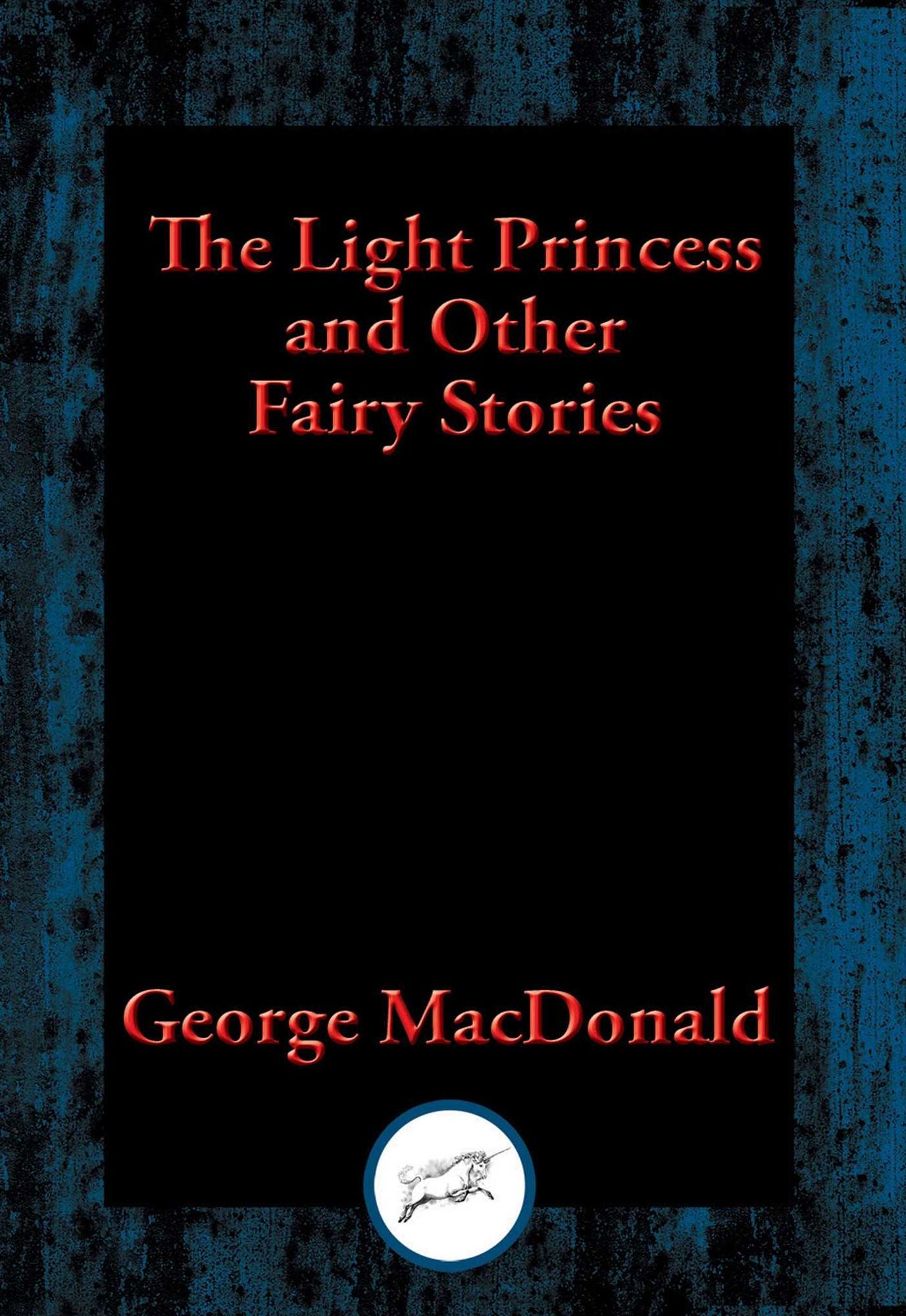 The Light Princess: and Other Fairy Stories