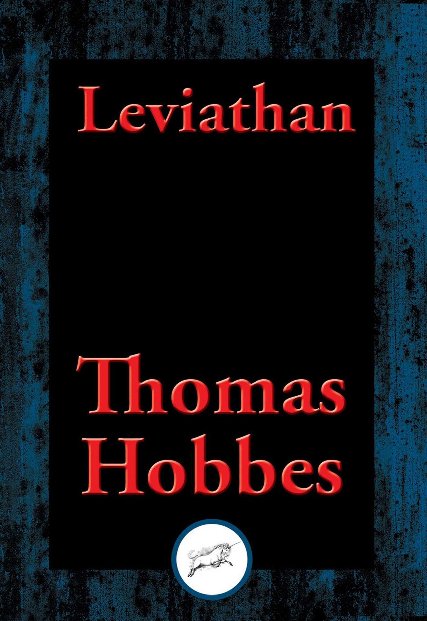 Leviathan: Or the Matter, Forme, & Power of a Common-wealth Ecclesiastical and Civill