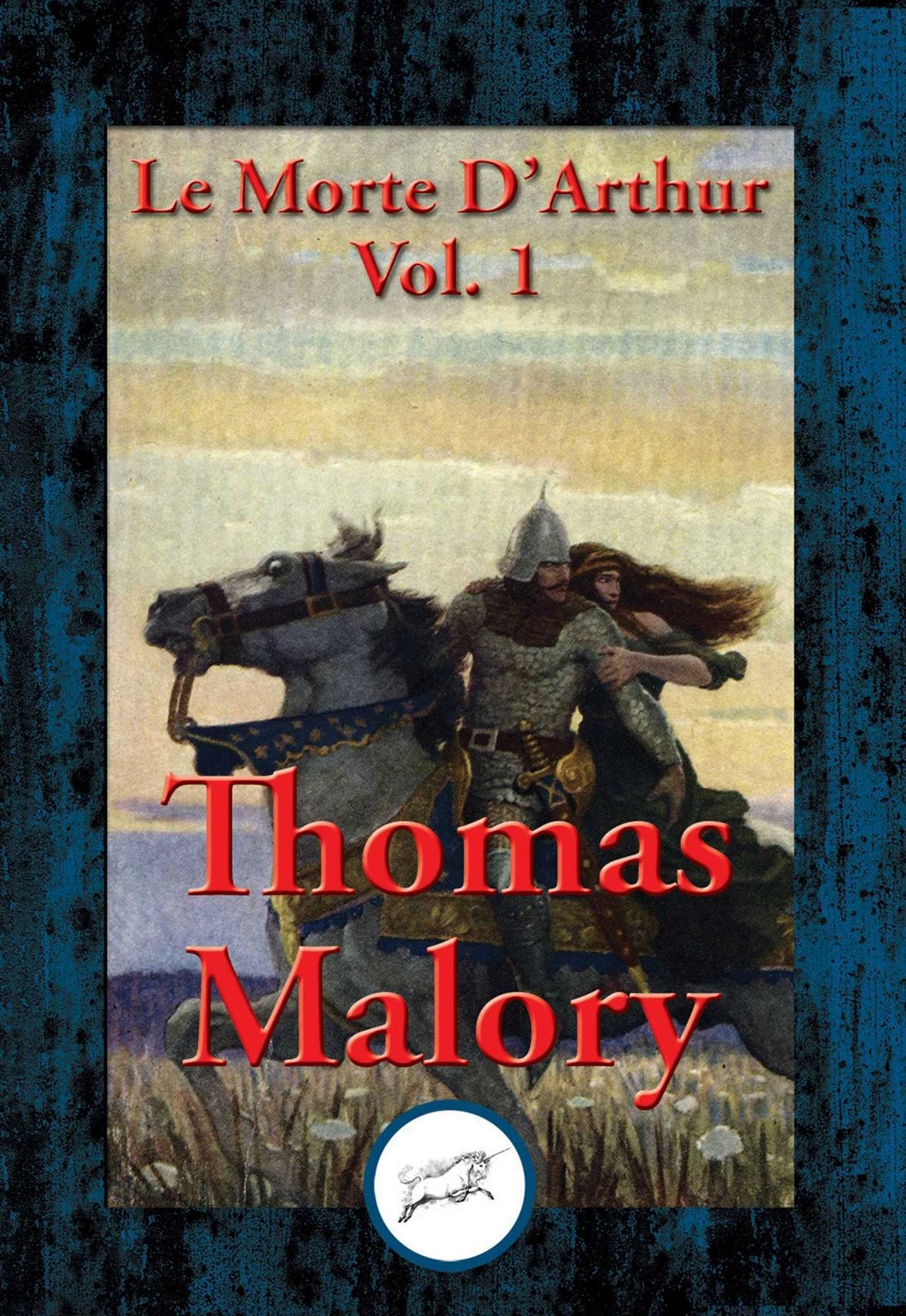 Le Morte D'Arthur: Volume 1