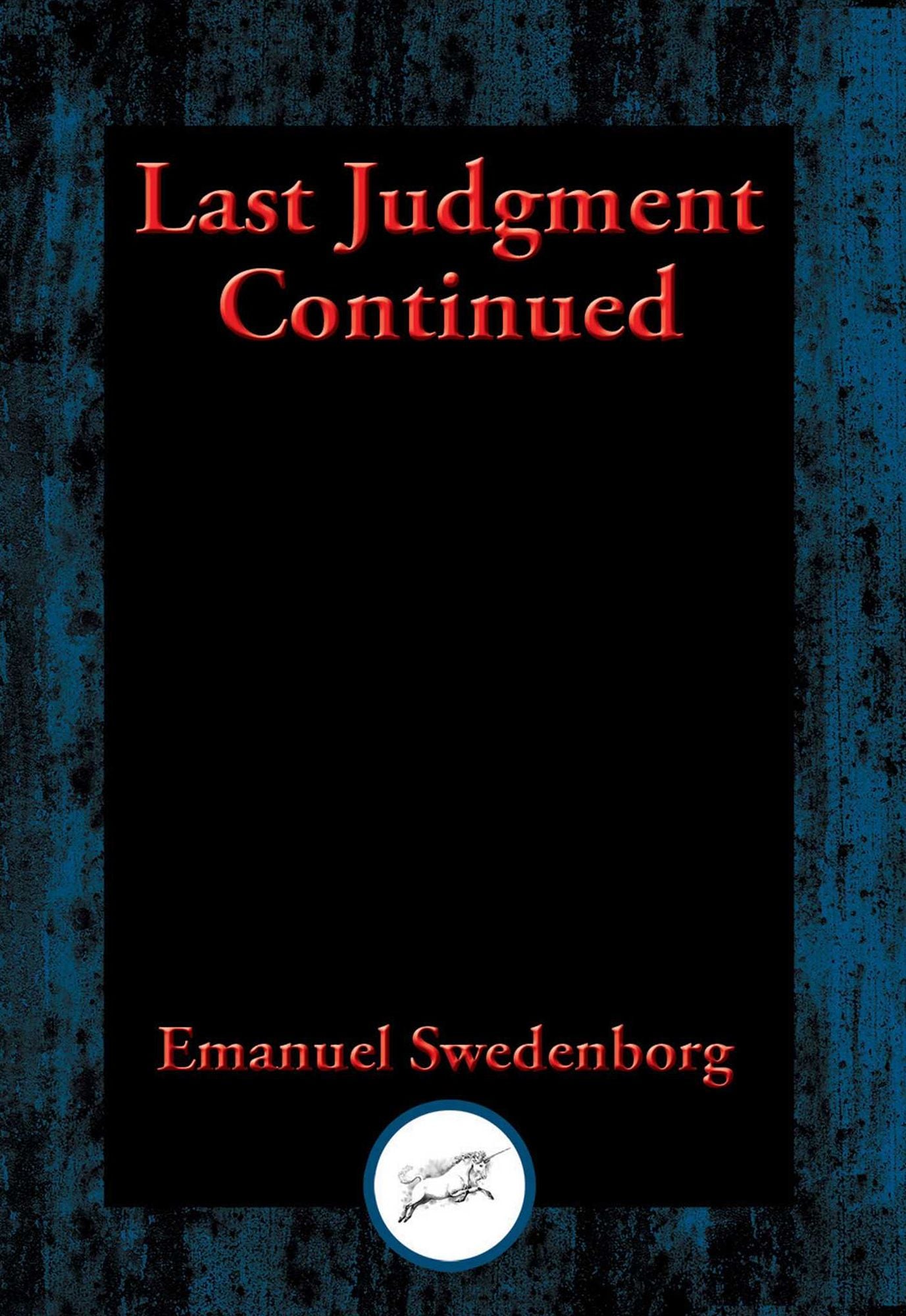 Last Judgment Continued: With Linked Table of Contents