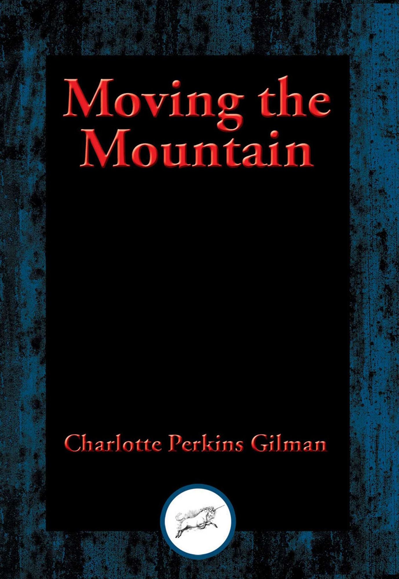 Moving the Mountain: With Linked Table of Contents