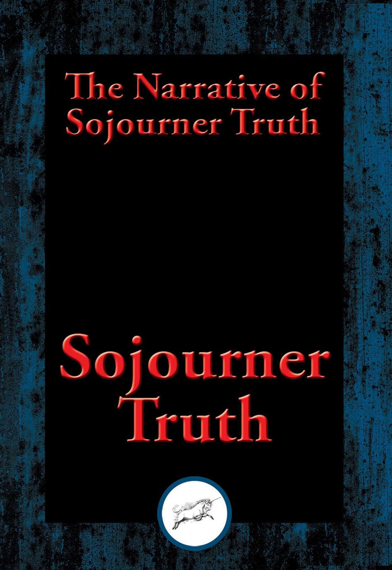 The Narrative of Sojourner Truth: A Northern Slave