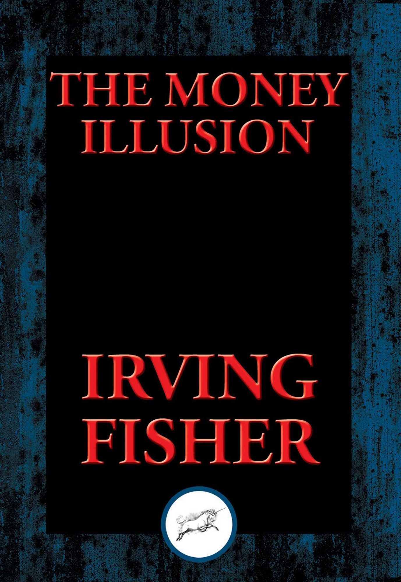 The Money Illusion
