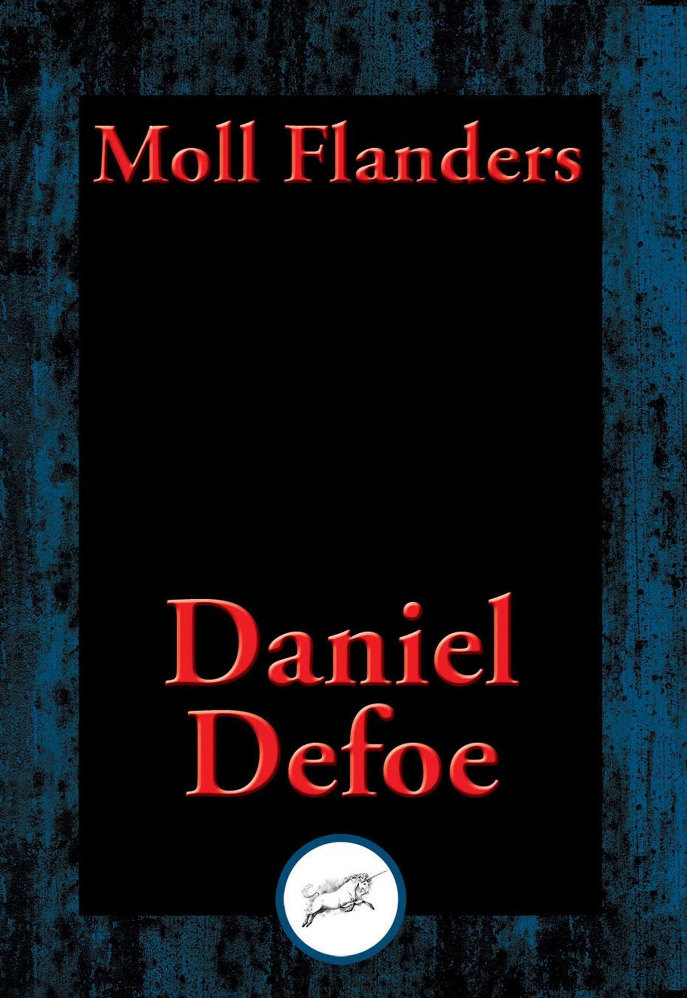 Moll Flanders: With Linked Table of Contents
