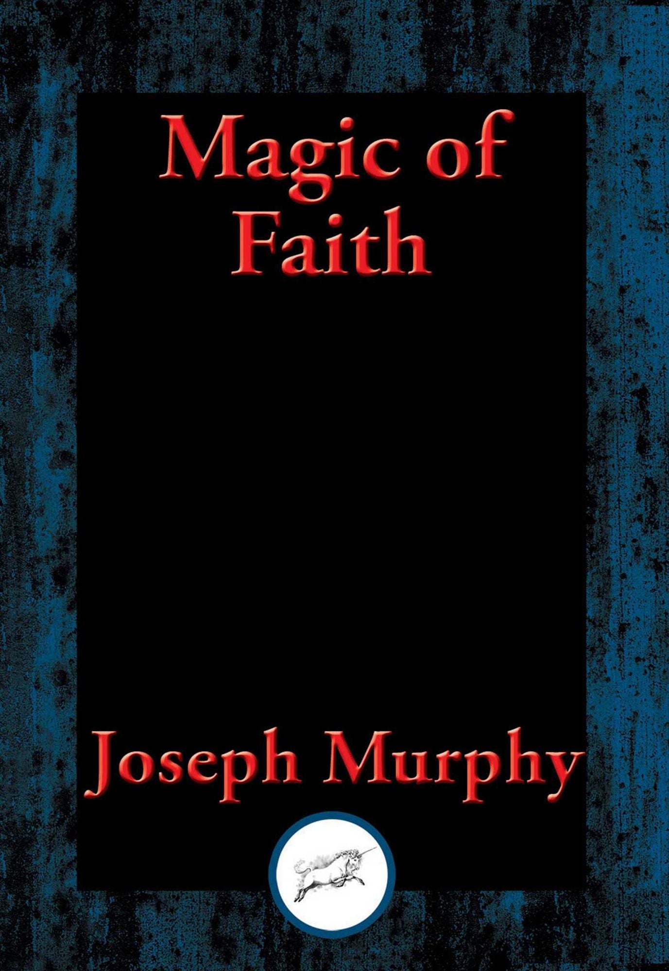 Magic of Faith: With Linked Table of Contents