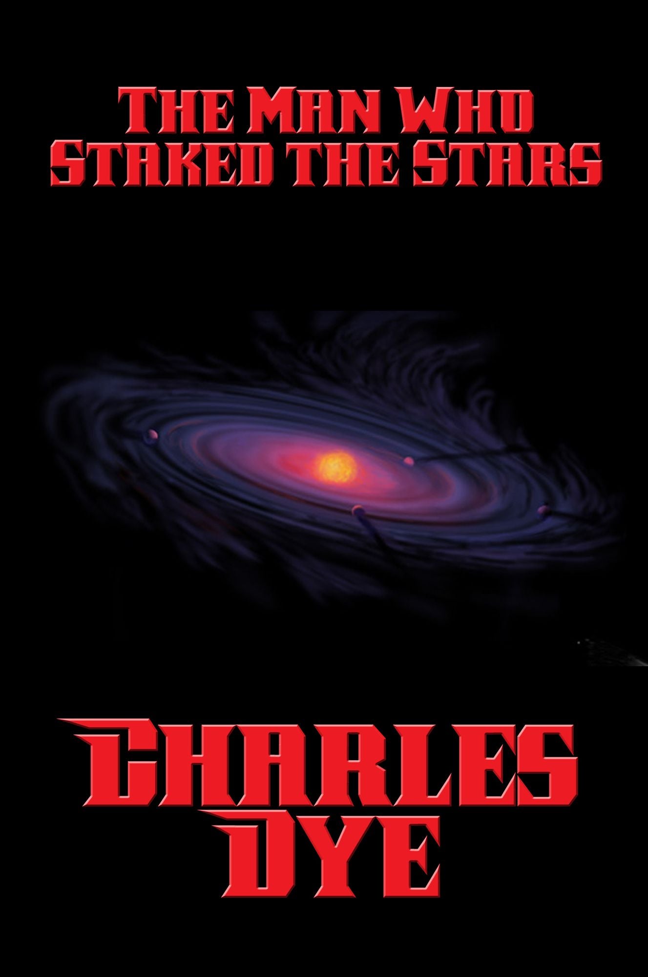 The Man Who Staked the Stars