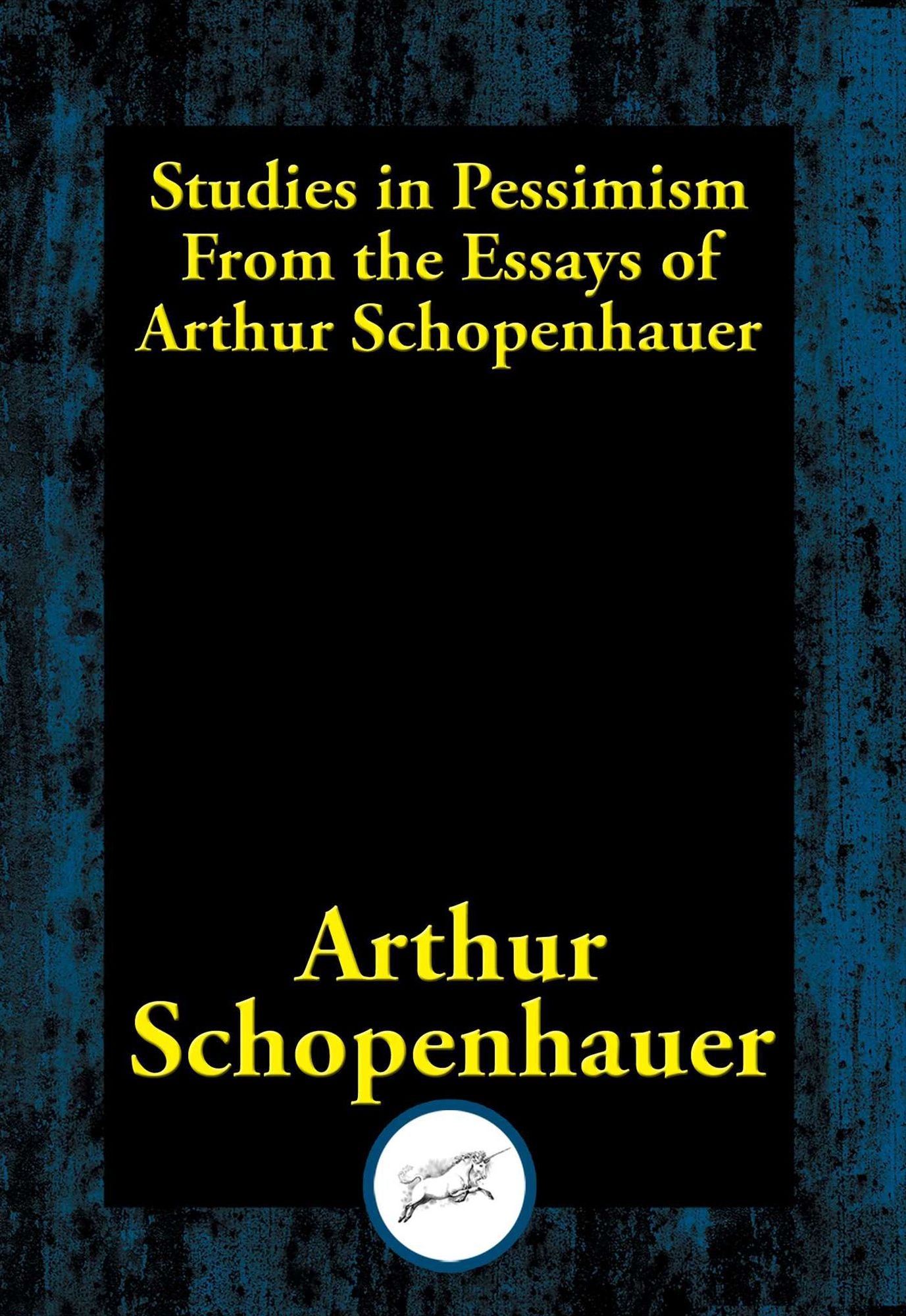 Studies in Pessimism: A Series of Essays