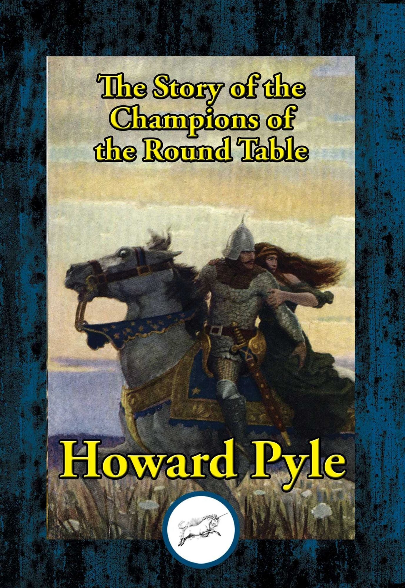 The Story of the Champions of the Round Table