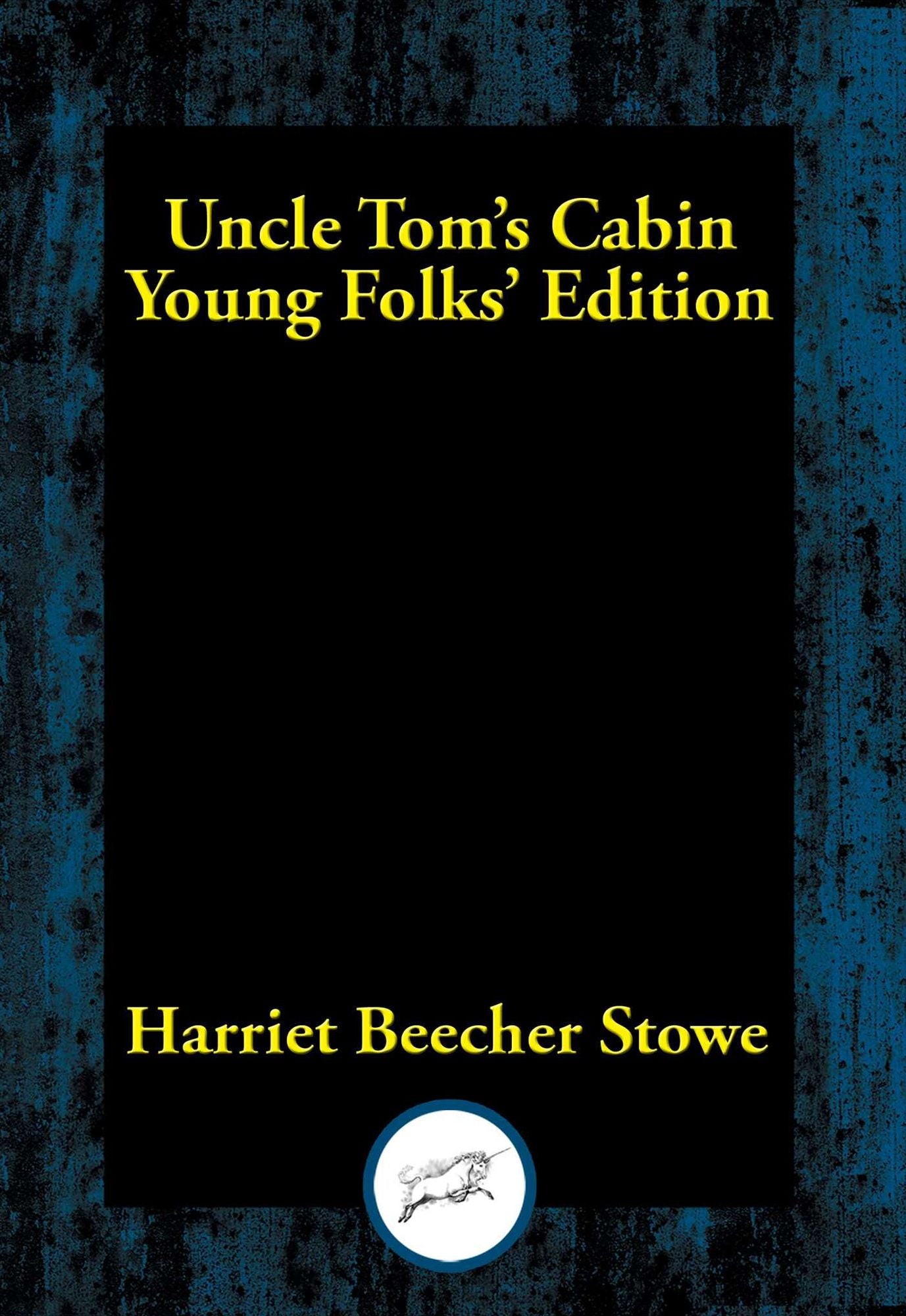 Uncle Tom's Cabin: Young Folks' Edition