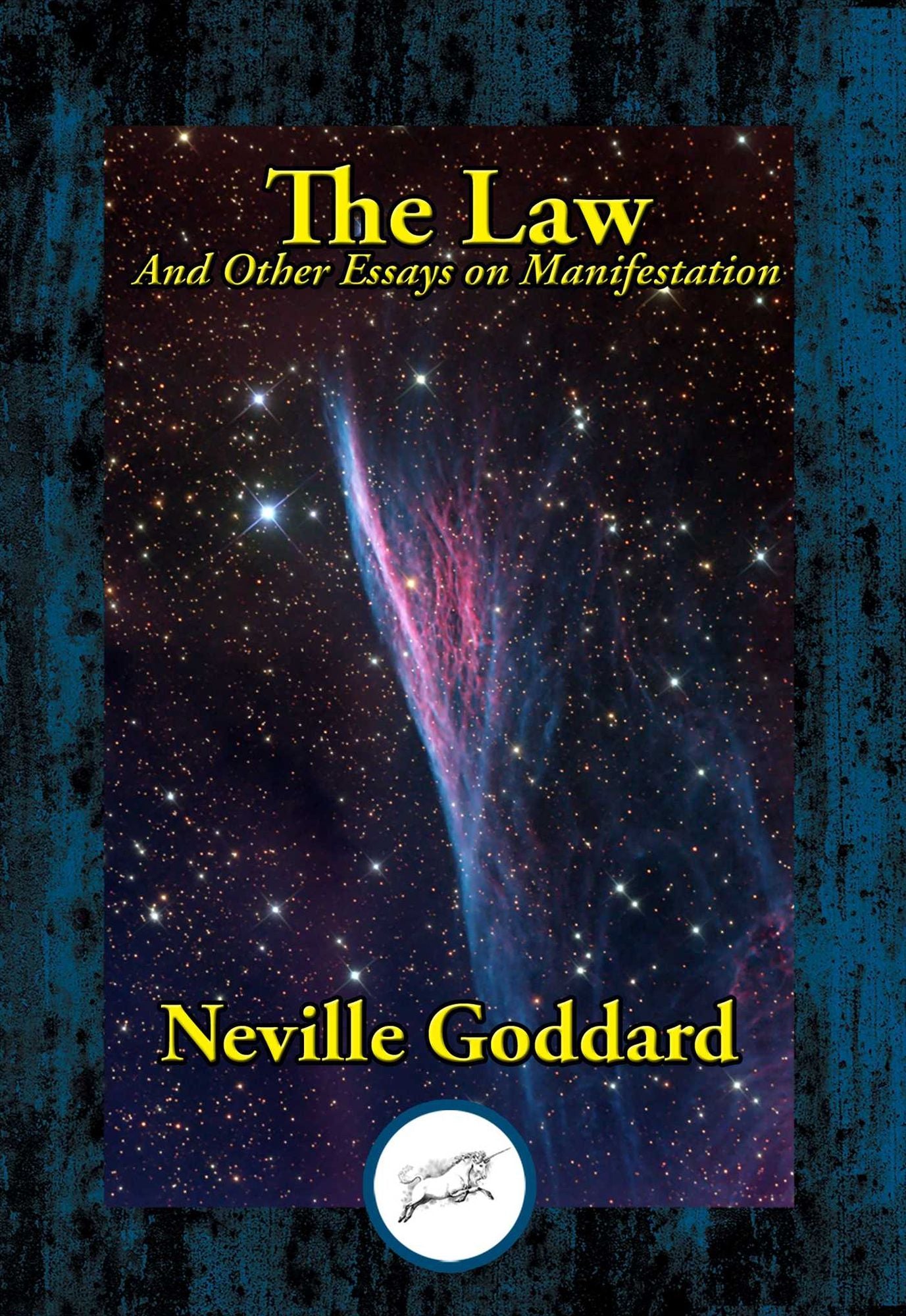 The Law: And Other Essays on Manifestation