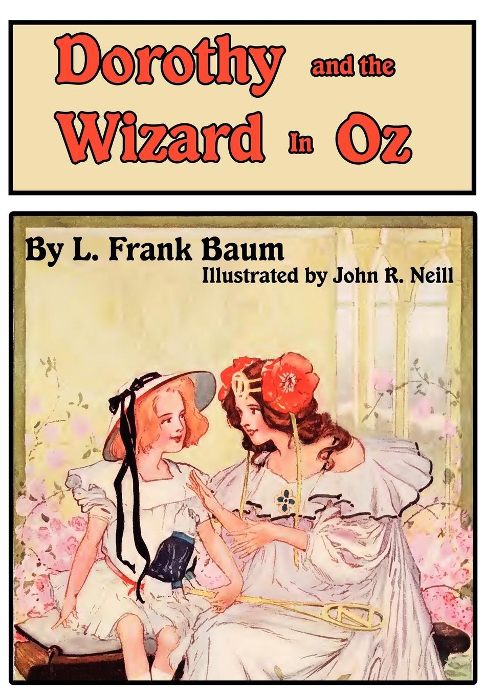 The Illustrated Dorothy and The Wizard in Oz