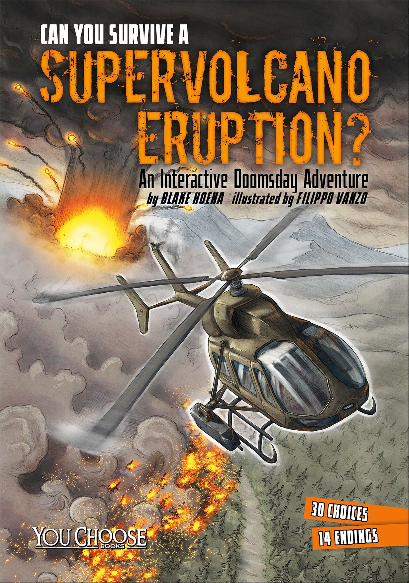 Can You Survive a Supervolcano Eruption?: An Interactive Doomsday Adventure