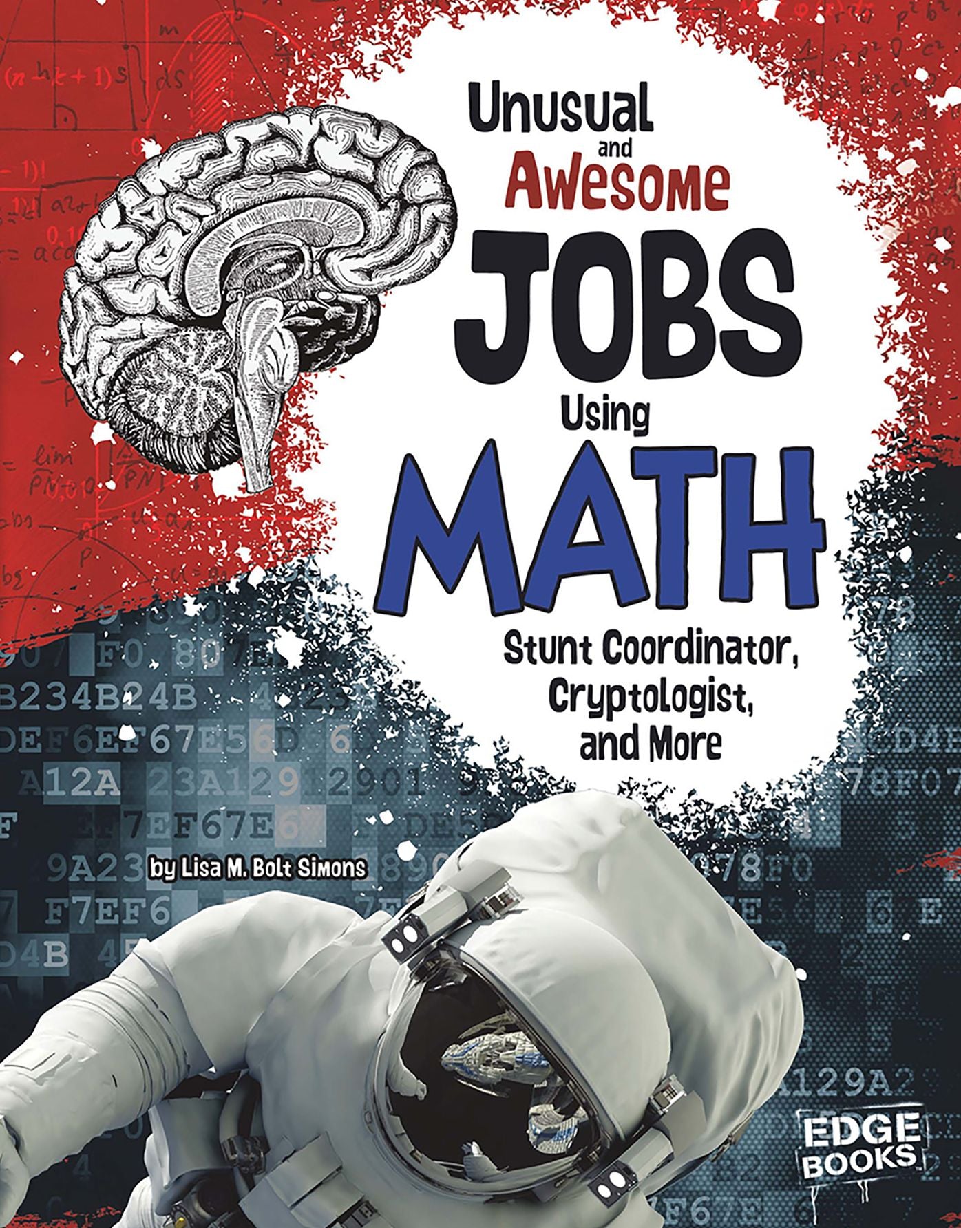 Unusual and Awesome Jobs Using Math: Stunt Coordinator, Cryptologist, and More