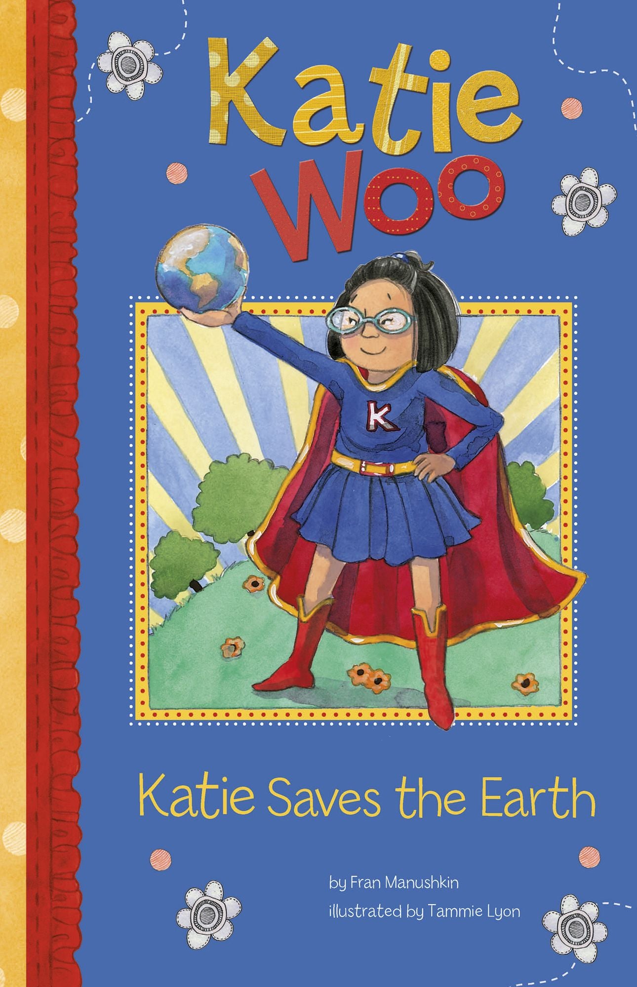 Katie Saves the Earth (Katie Woo Series)