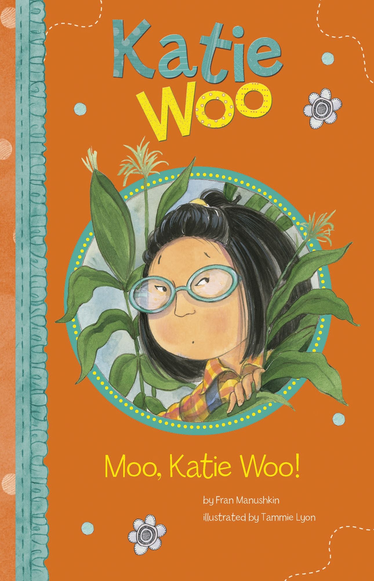 Moo, Katie Woo! (Katie Woo Series)