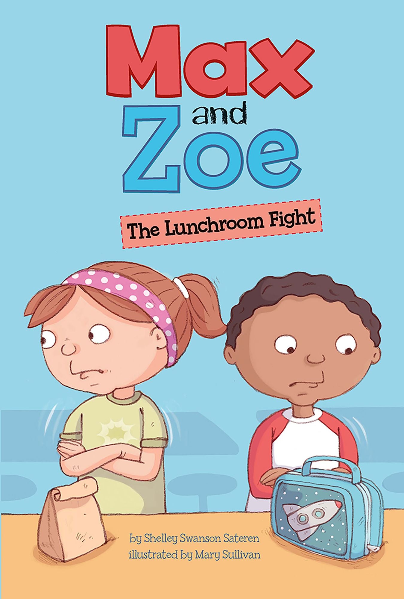 Max and Zoe: The Lunchroom Fight
