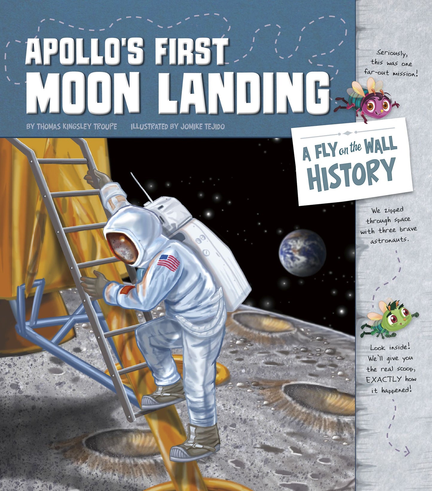 Apollo's First Moon Landing: A Fly on the Wall History