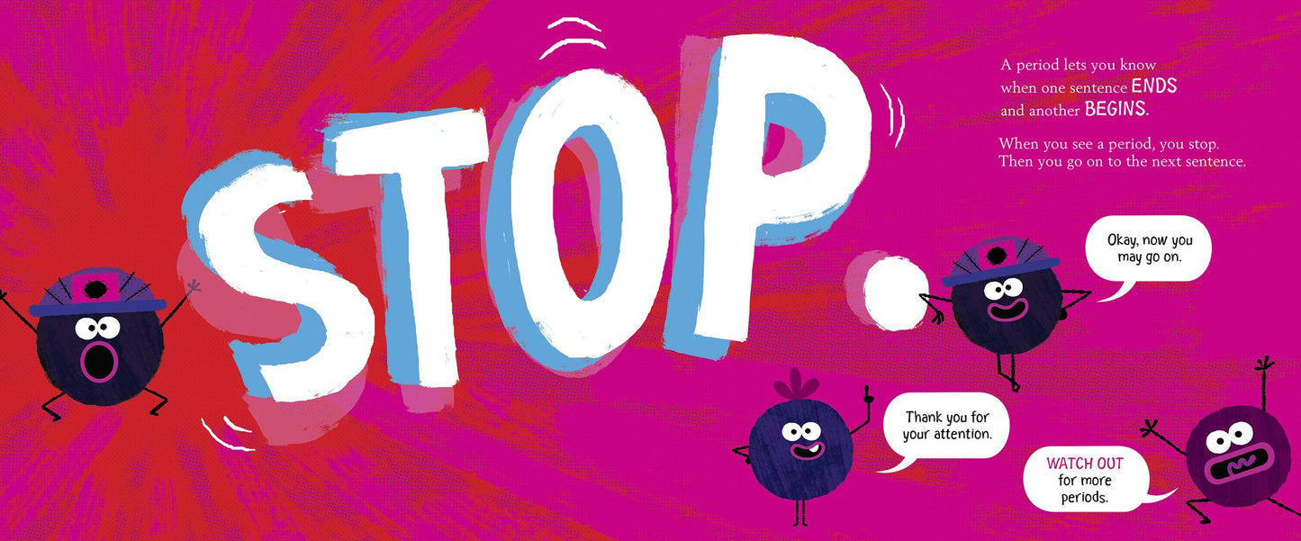 Periods Say "stop."