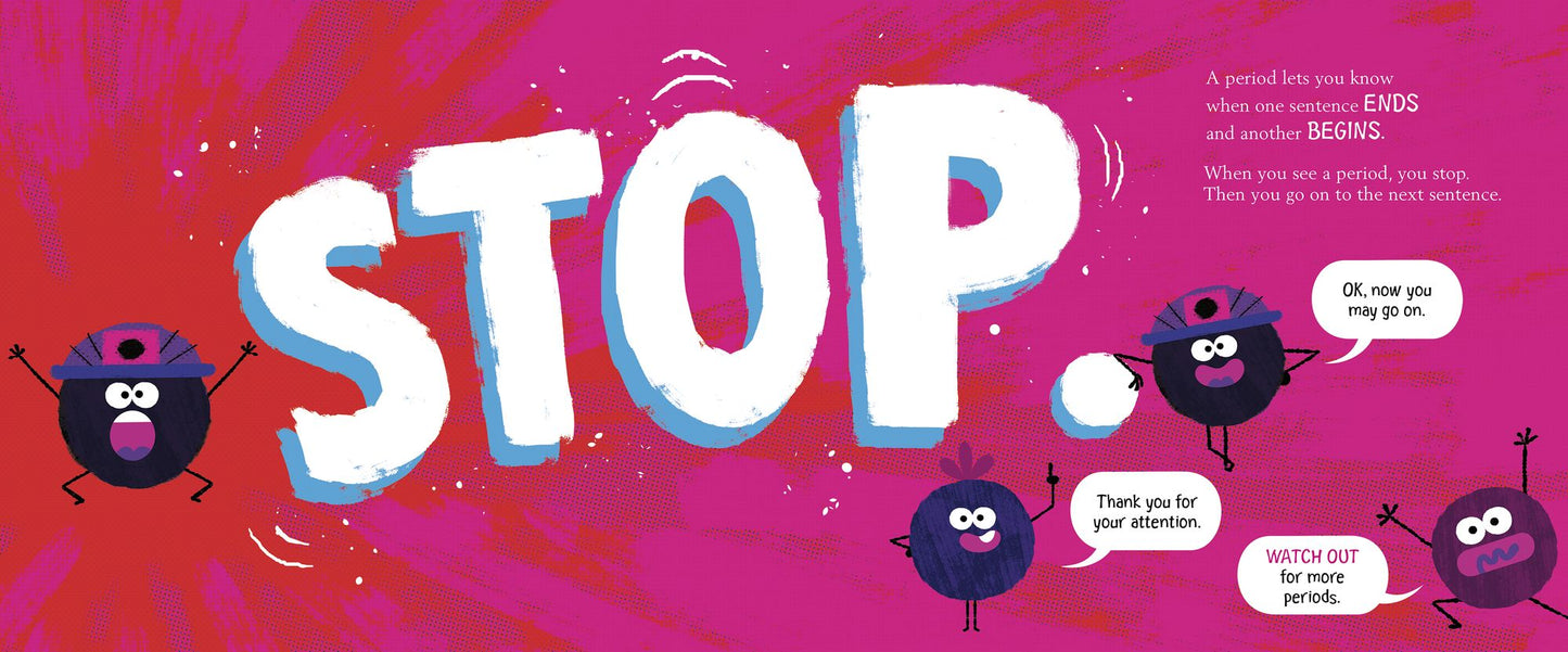 Periods Say "stop."