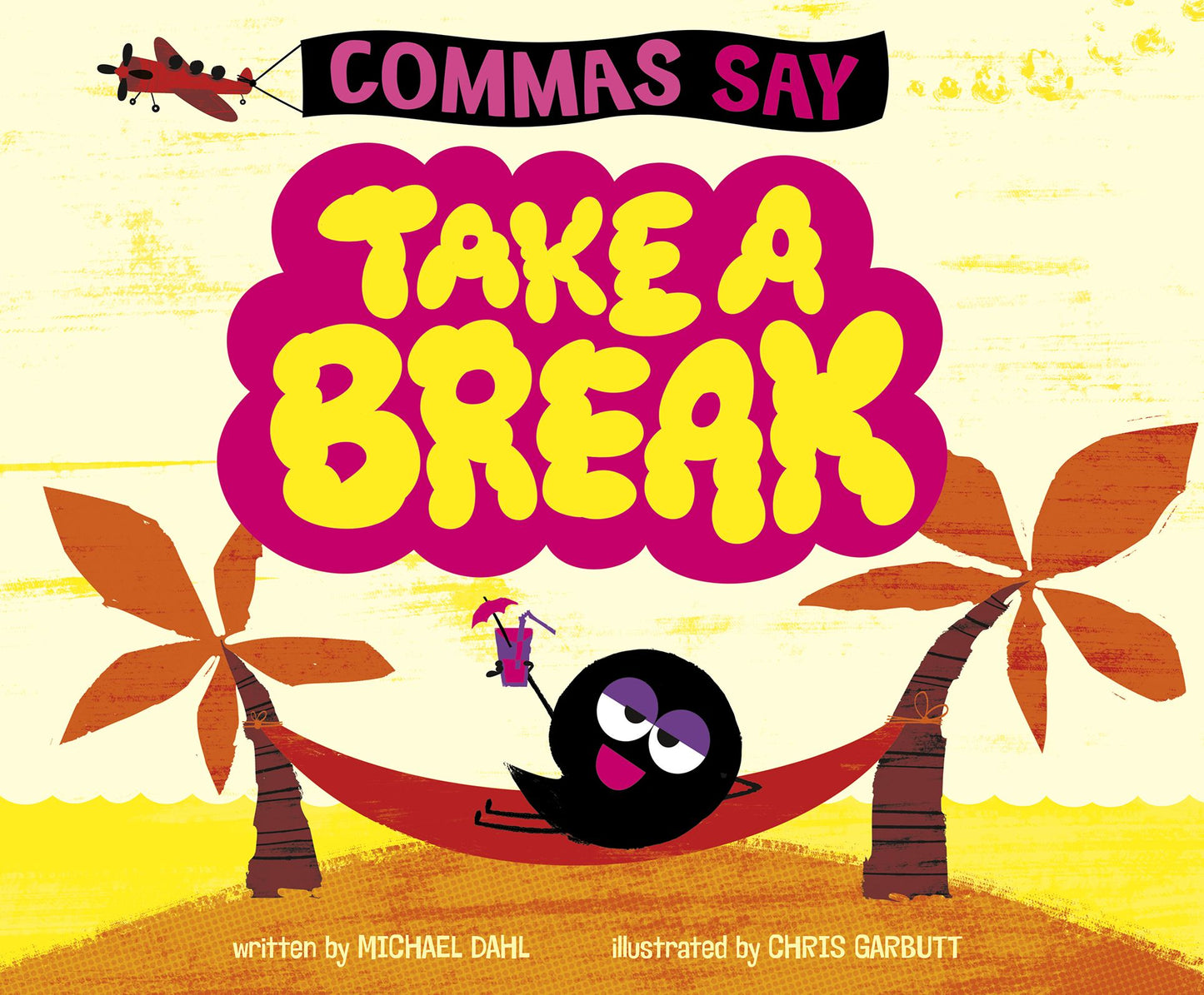 Commas Say "take a Break"