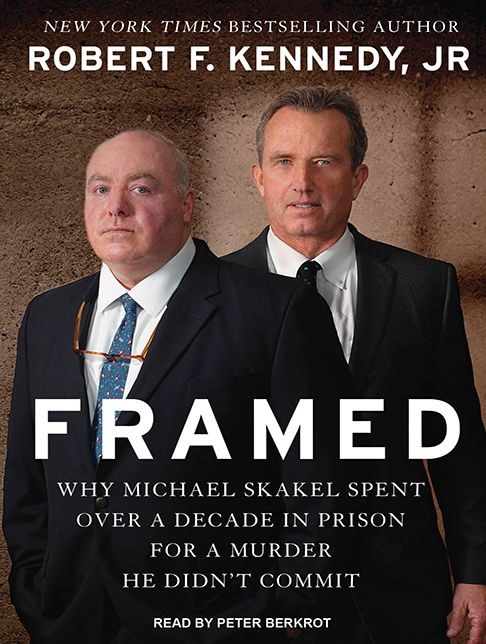 Framed: Why Michael Skakel Spent Over a Decade in Prison for a Murder He Didn�t Commit