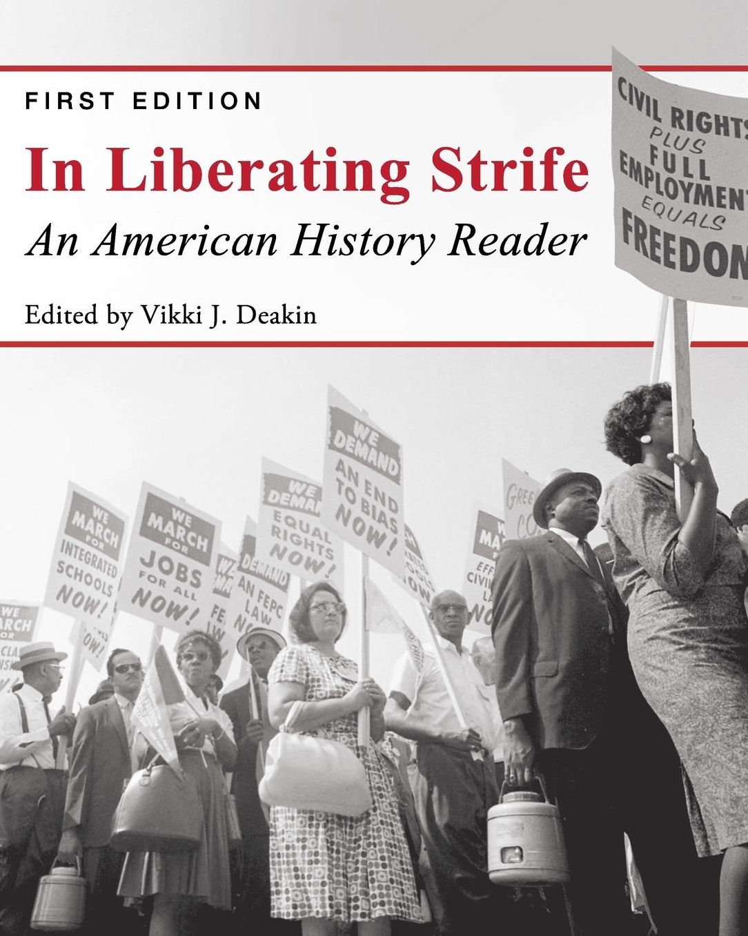 In Liberating Strife: An American History Reader
