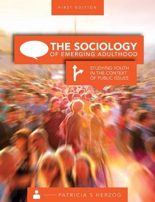 The Sociology of Emerging Adulthood: Studying Youth in the Context of Public Issues
