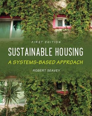 Sustainable Housing: A Systems-based Approach
