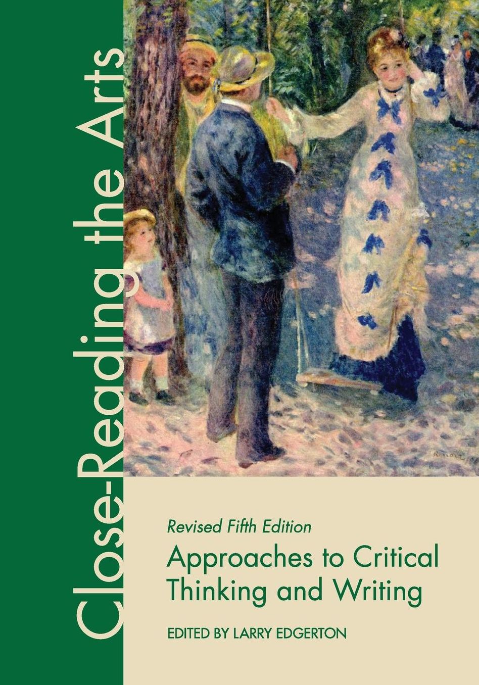 Approaches to Critical Thinking and Writing: Close-Reading the Arts