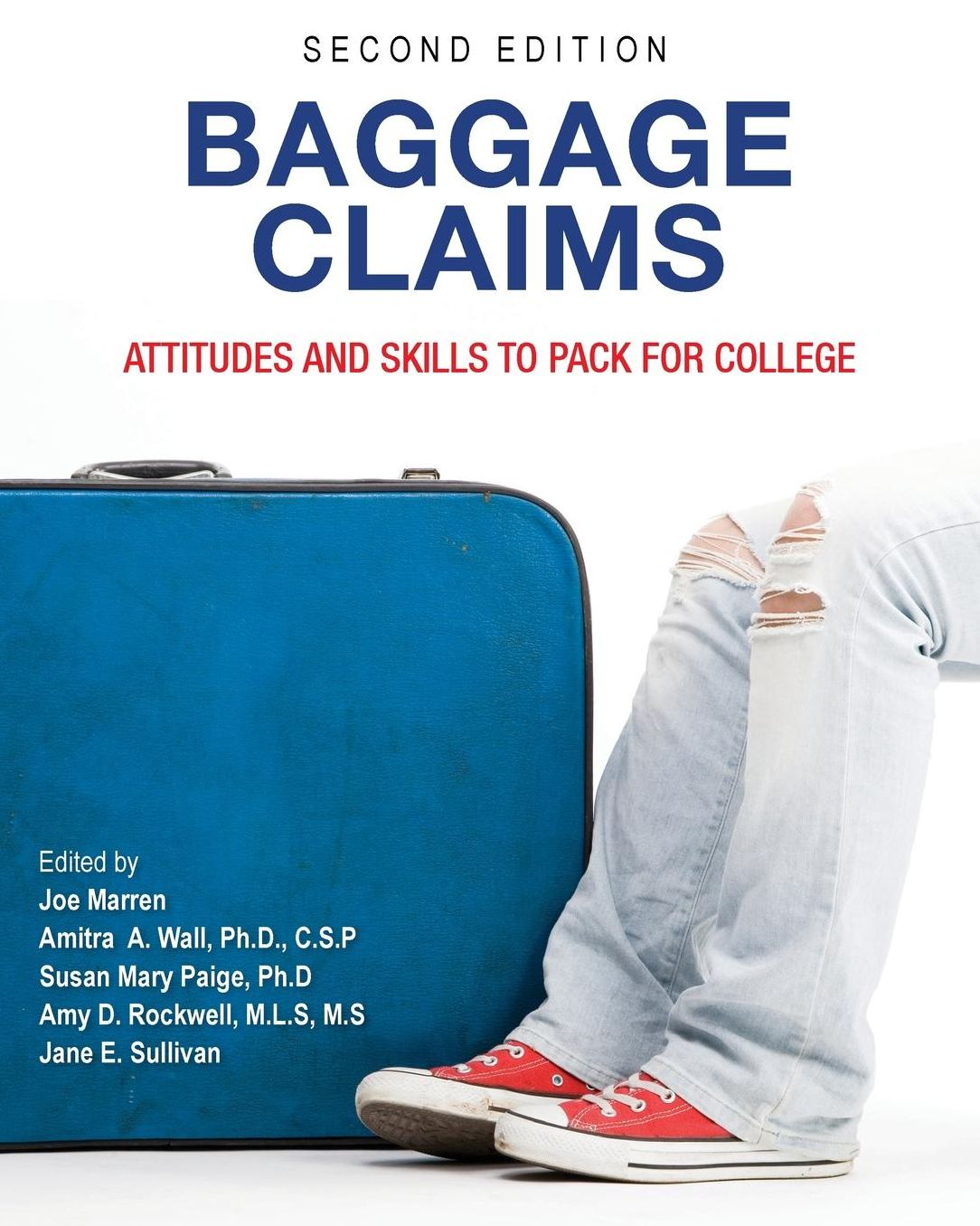 Baggage Claims: Attitudes and Skills to Pack for College
