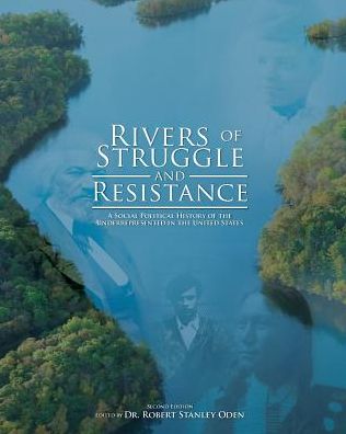 Rivers of Struggle and Resistance: A Social Political History of the Underrepresented in the United States