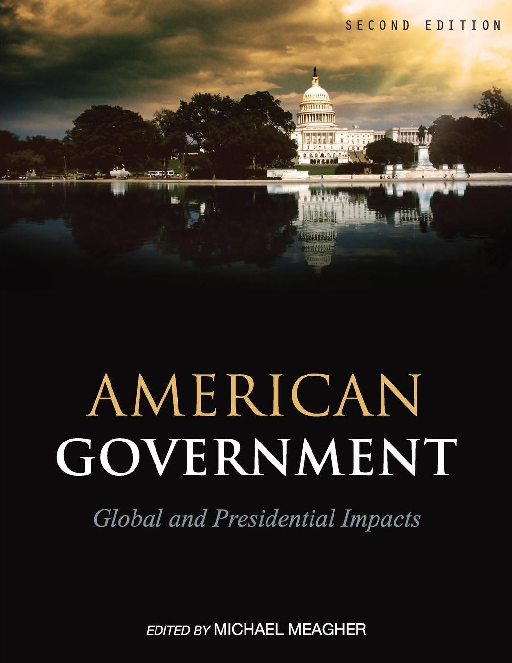 American Government: Global and Presidential Impacts