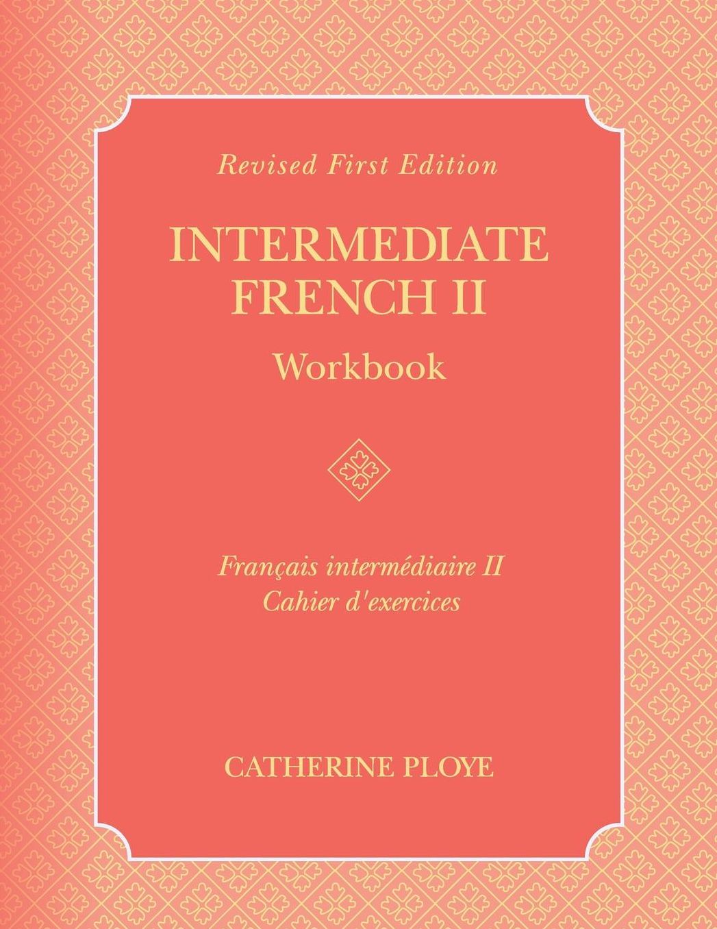 Intermediate French II Workbook