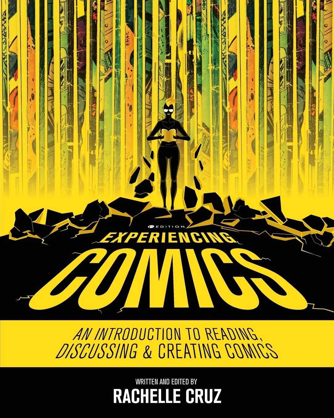 Experiencing Comics: An Introduction to Reading, Discussing, and Creating Comics