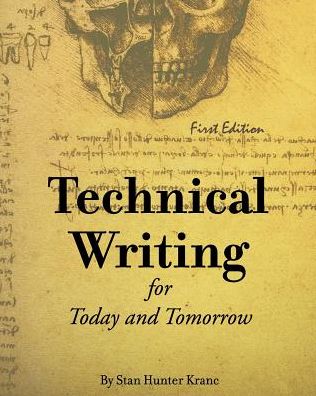 Technical Writing for Today and Tomorrow