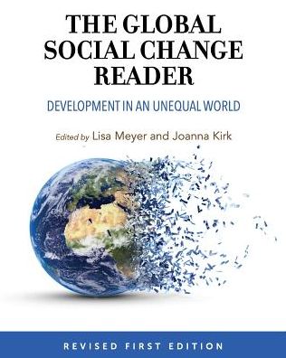 The Global Social Change Reader: Development in an Unequal World