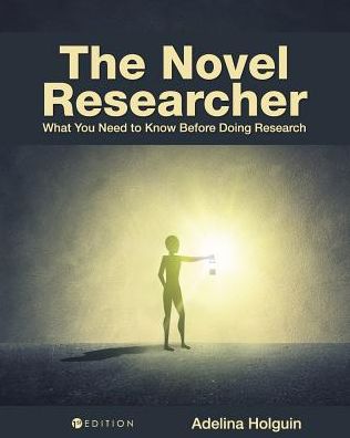 Novel Researcher: What You Need to Know Before Doing Research