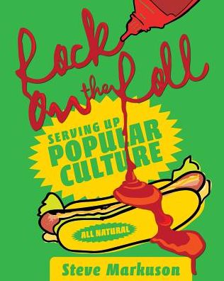 Rock on the Roll: Serving Up Popular Culture