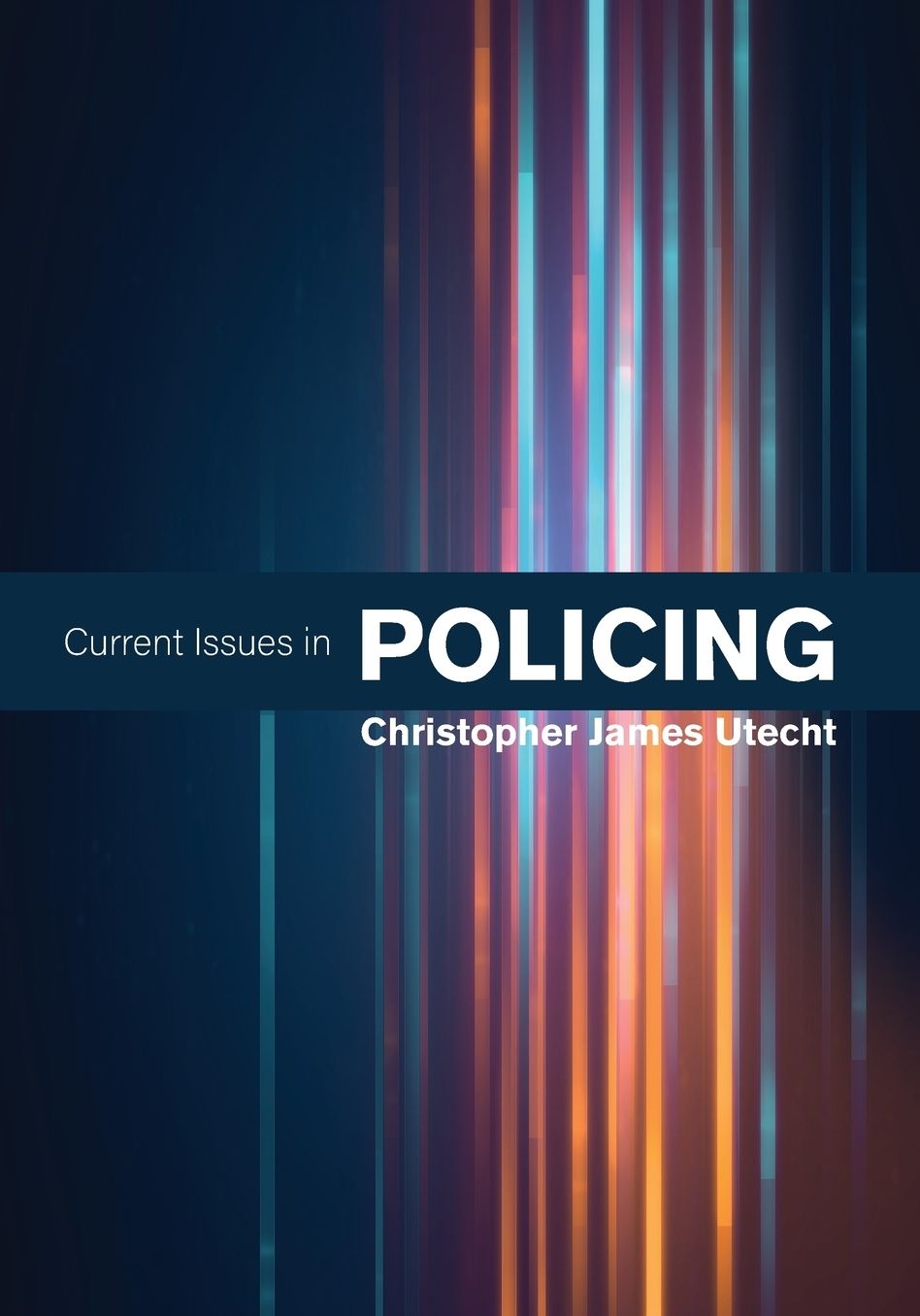 Current Issues in Policing